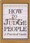 How to Judge People: A Practical Guide